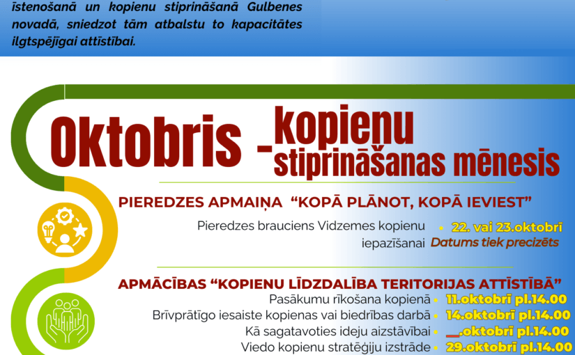 Oktobris – Gulbenes novada kopienu stiprināšanas mēnesis