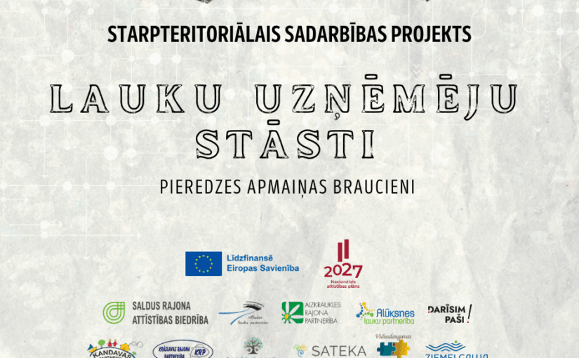 Aicinām izteikt viedokli par plānoto starpteritoriālo sadarbības projektu “Lauku uzņēmēju stāsti”